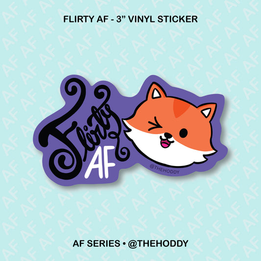 Flirty AF - 3" Vinyl Sticker