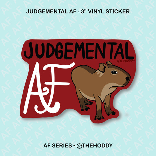 Judgemental AF - 3" Vinyl Sticker