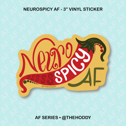 Neurospicy AF - 3" Vinyl Sticker